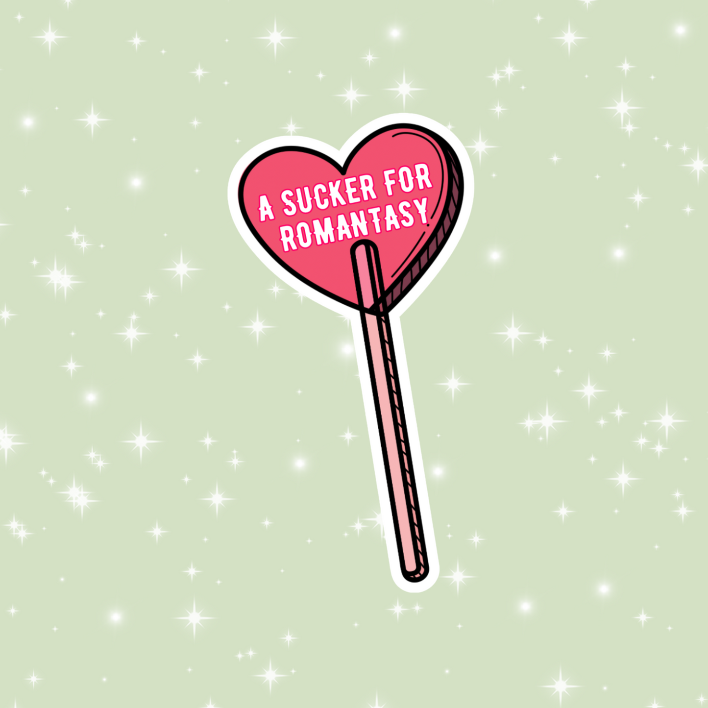 A sucker for romantasy sticker