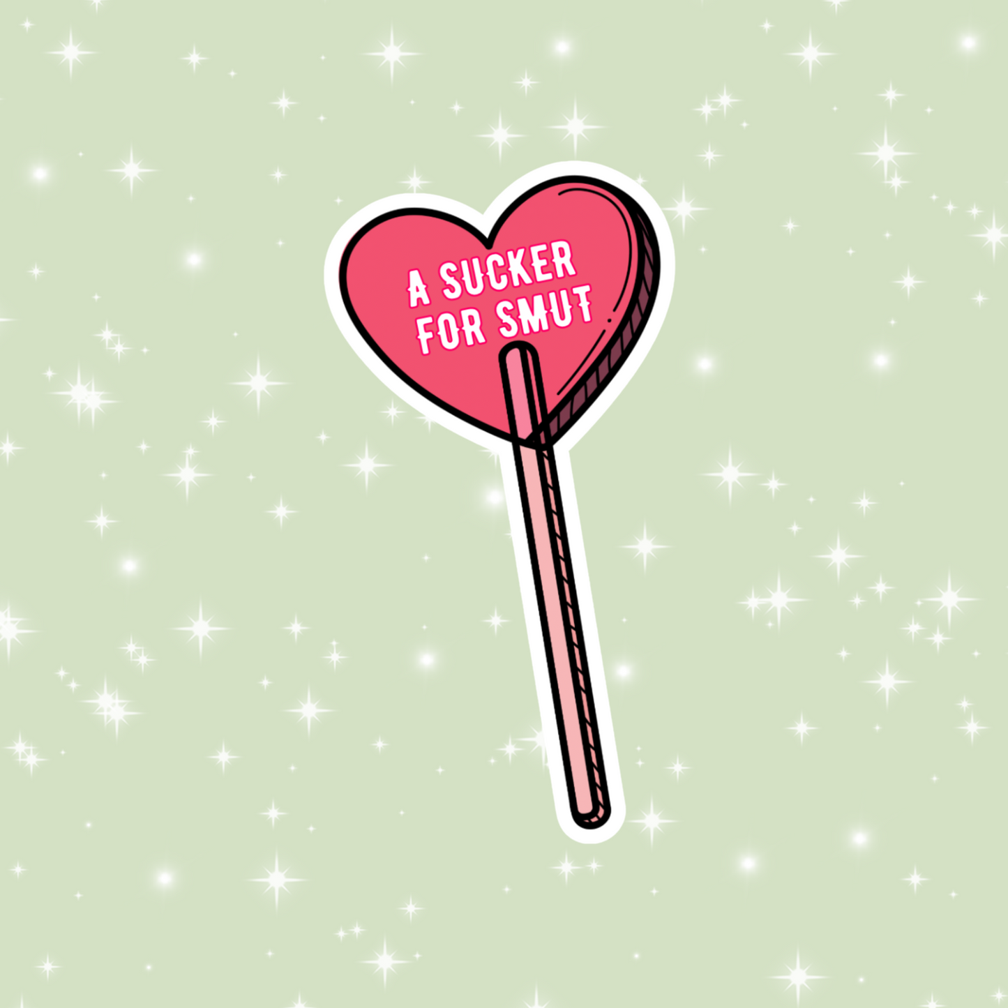 A sucker for smut sticker